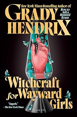 Witchcraft for Wayward Girls