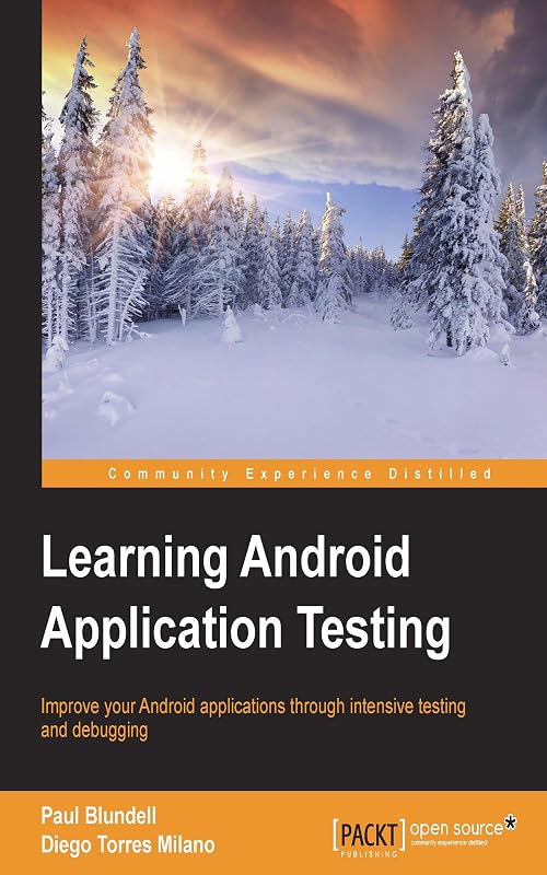 Learning Android Application Testing by Paul Blundell