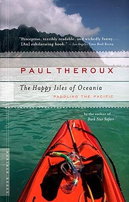 The Happy Isles of Oceania: Paddling the Pacific