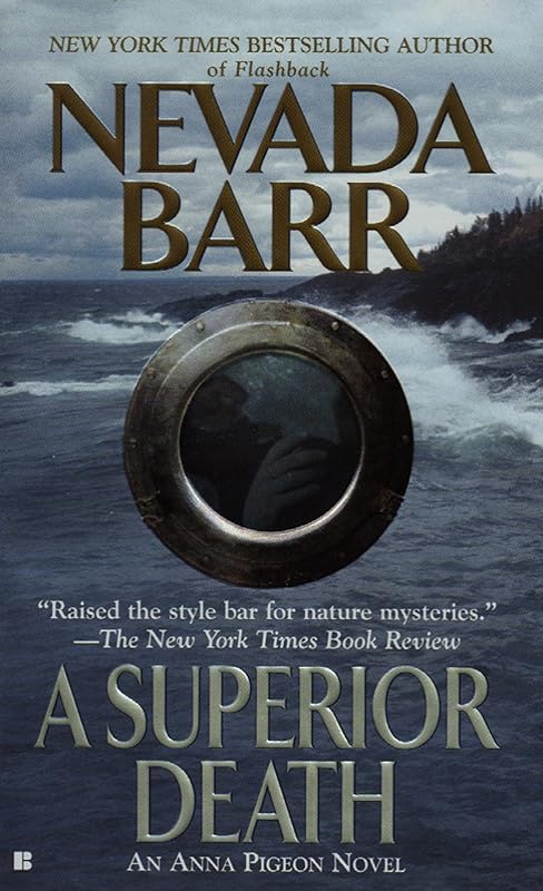 A Superior Death (Anna Pigeon Mysteries Book 2) by Nevada Barr