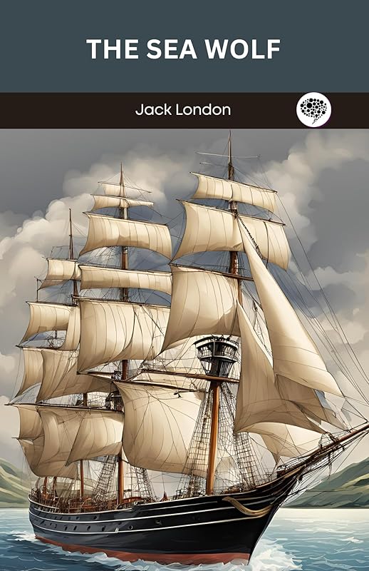 The Sea Wolf by Jack London