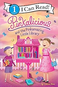 Pinkalicious and the Pinkamazing Little Library (I Can Read Level 1)