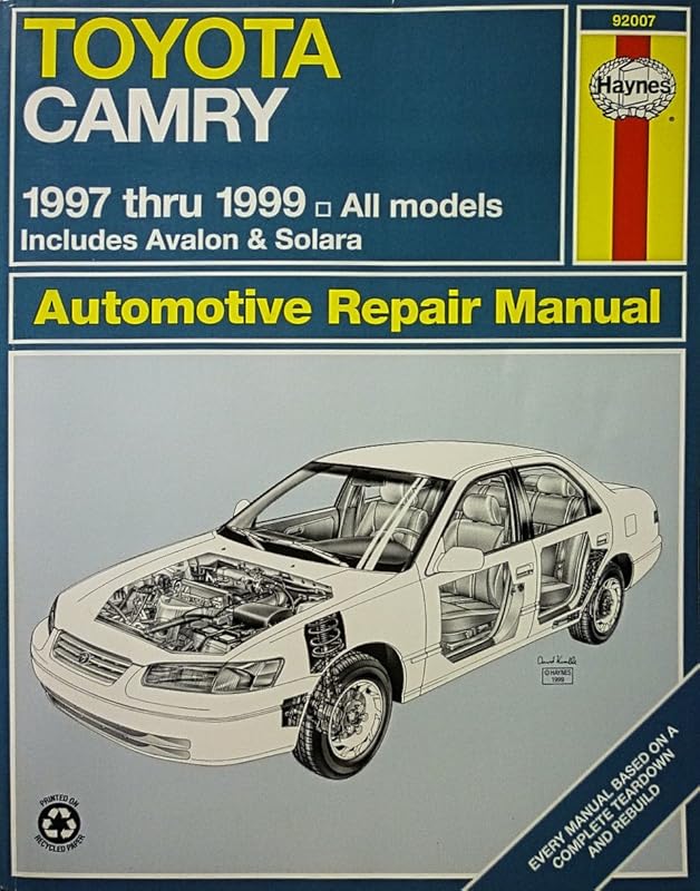 Toyota Camry Automotive Repair Manual: Models Covered : All Toyota Camry, Avalon and Camry Solara Models 1997 Through 1999 (Haynes Automotive Repair Manual Series) by Robert Maddox