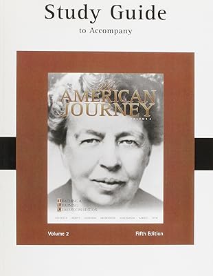 Study Guide for The American Journey: Teaching and Learning Classroom Edition, (Combined Volume and Volume 2)