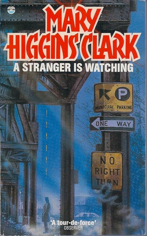 A Stranger is Watching by Mary Higgins Clark