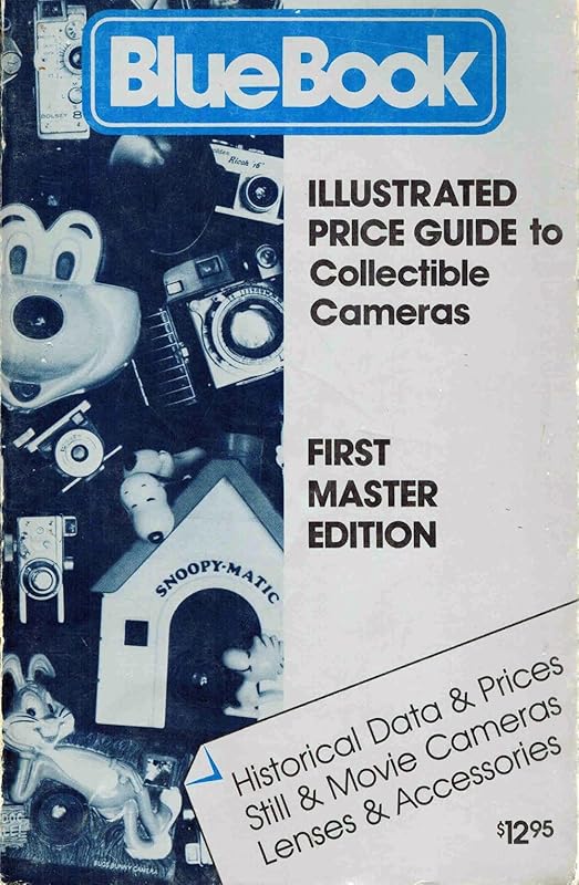 Blue Book: illustrated price guide to collectible cameras by Myron (editor) WOLF