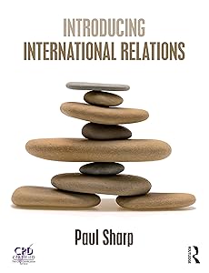 Introducing International Relations by Paul Sharp