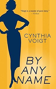 By Any Name (Thorndike Press Large Print Clean Reads) by Cynthia Voight