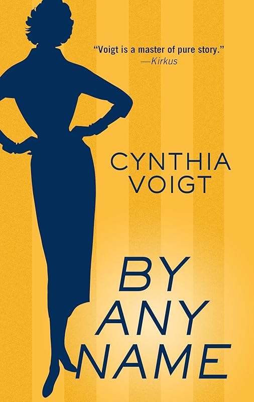 By Any Name (Thorndike Press Large Print Clean Reads) by Cynthia Voight