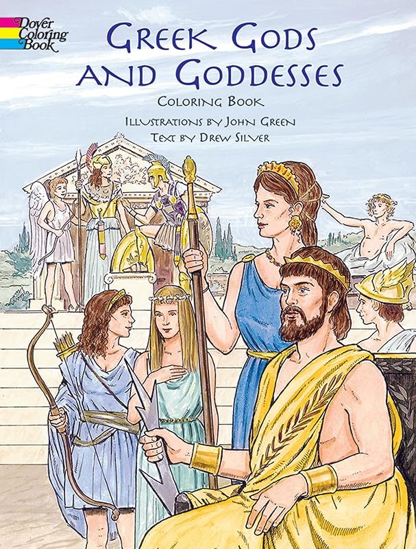 Greek Gods and Goddesses Coloring Book (Dover Classic Stories Coloring Book) by John Green