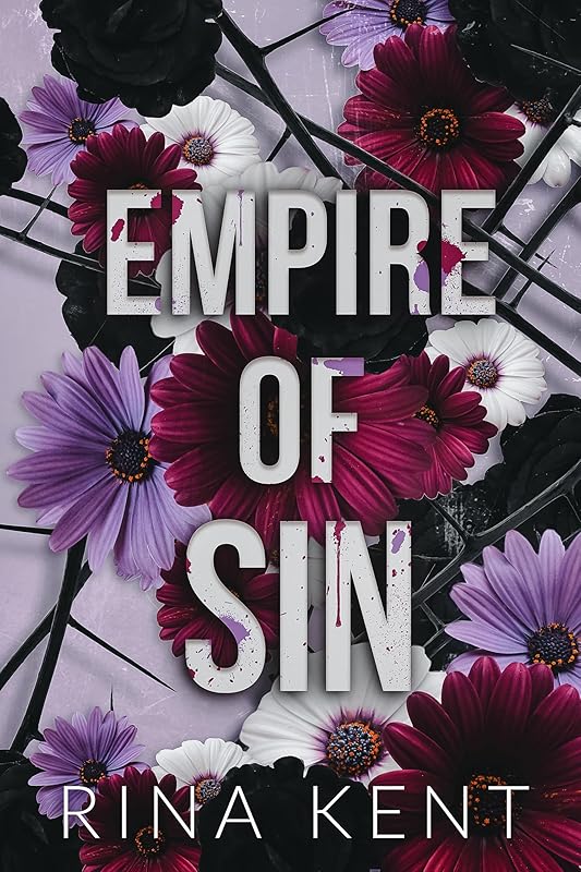 Empire of Sin: An Enemies to Lovers Romance by Rina Kent