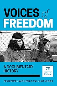 Voices of Freedom: A Documentary History (Seventh Edition) (Vol. Volume 2)