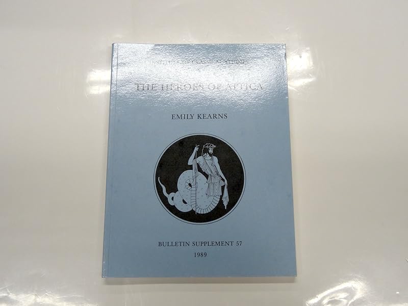 The heroes of Attica (Bulletin supplement) by Emily Kearns