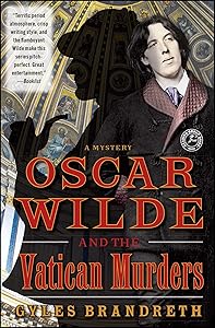 Oscar Wilde and the Vatican Murders: A Mystery (The Victorian Murder Mysteries Book 5)