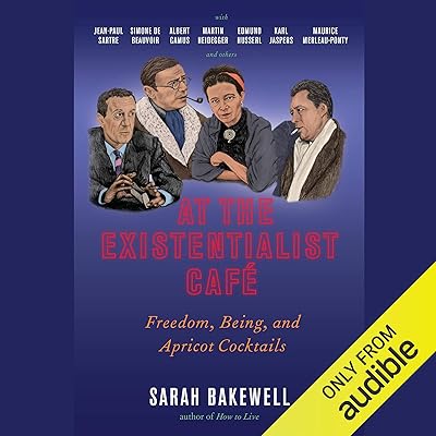 At the Existentialist Café: Freedom, Being, and Apricot Cocktails