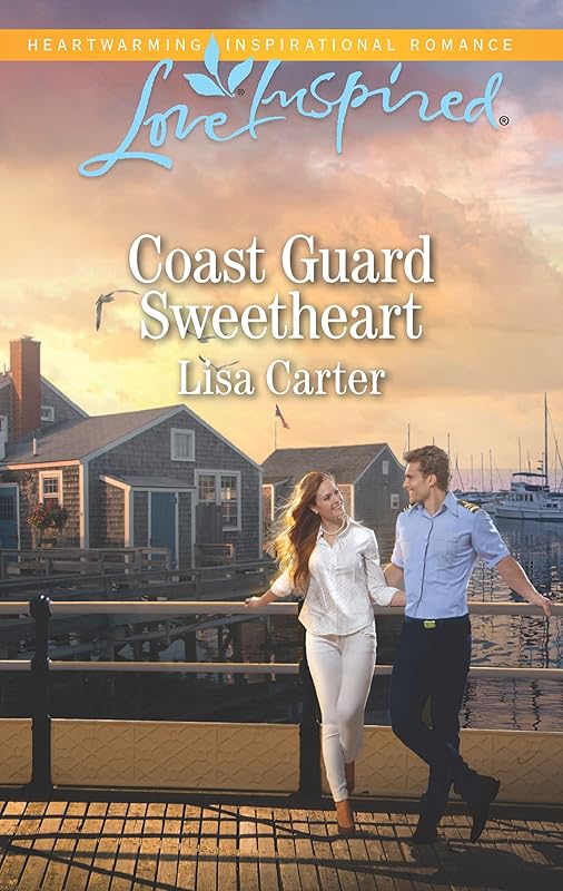 Coast Guard Sweetheart (Love Inspired) by Lisa Carter