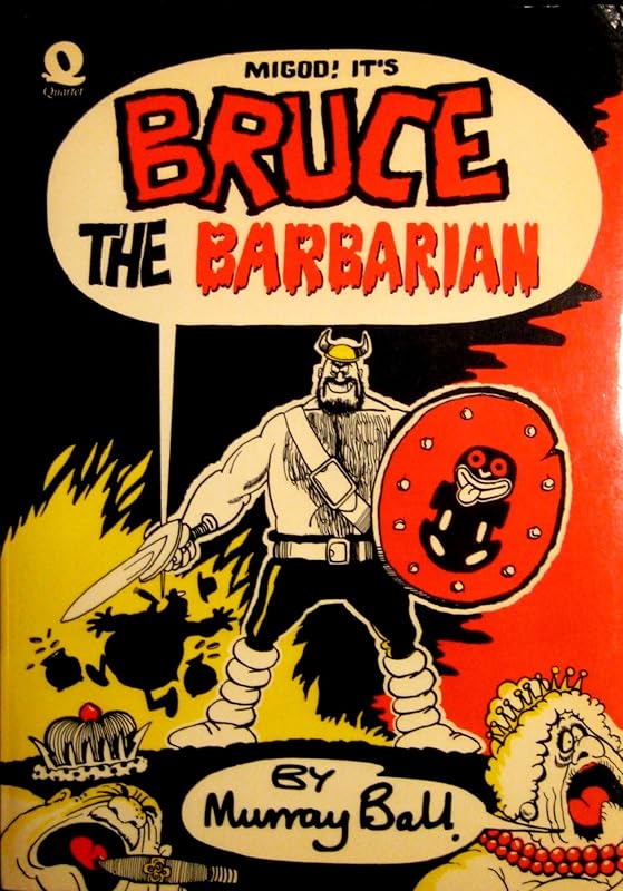 Bruce the barbarian by Murray Hone Ball