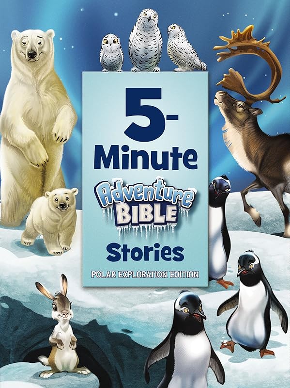 5-Minute Adventure Bible Stories, Polar Exploration Edition by Zondervan
