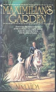 Maximilian's Garden by Nina Vida