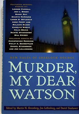 Murder, My Dear Watson: New Tales of Sherlock Holmes