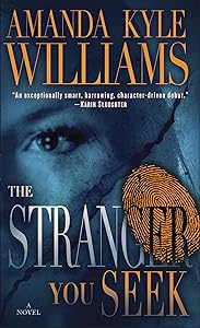 The Stranger You Seek: A Novel (Keye Street Book 1)