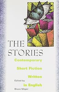 The Stories: Contemporary Short Fiction Written in English