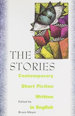 The Stories: Contemporary Short Fiction Written in English
