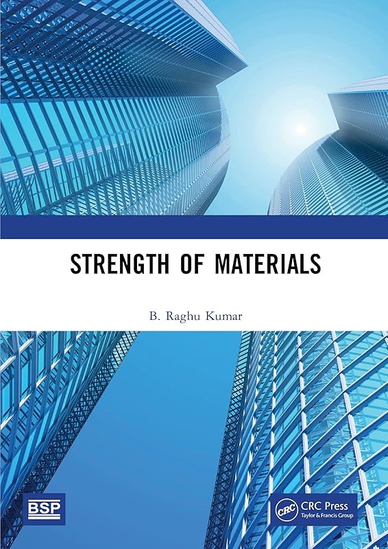 Strength of Materials by B. Raghu Kumar
