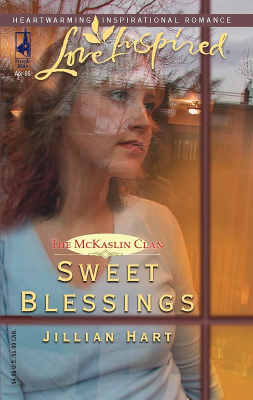 Sweet Blessings (The McKaslin Clan: Series 2, Book 1) (Love Inspired #295) by Jillian Hart