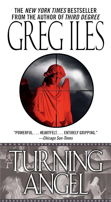 Turning Angel: A Novel (A Penn Cage Novel) by Greg Iles