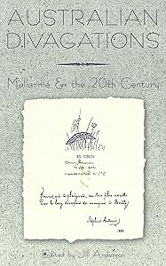 Australian Divagations: Mallarmé and the 20 th Century (English and French Edition) by Jill Anderson