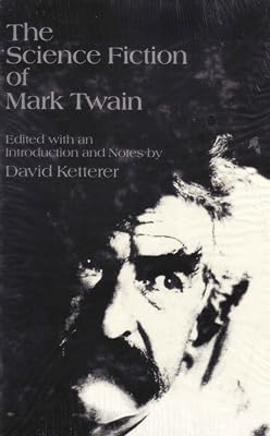 The Science Fiction of Mark Twain