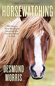 Horsewatching by Desmond Morris