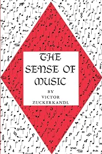 The Sense of Music by Victor Zuckerkandl