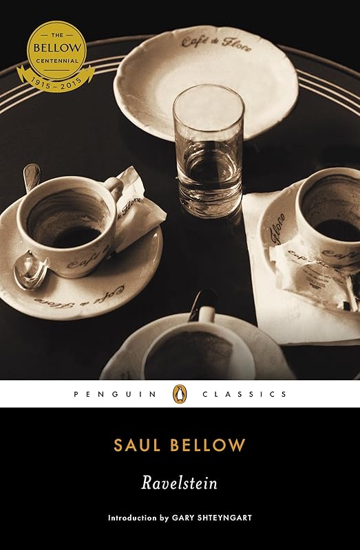 Ravelstein (Penguin Classics) by Saul Bellow