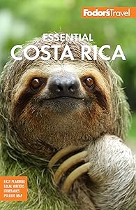 Fodor's Essential Costa Rica (Full-color Travel Guide) by Fodor's Travel Guides