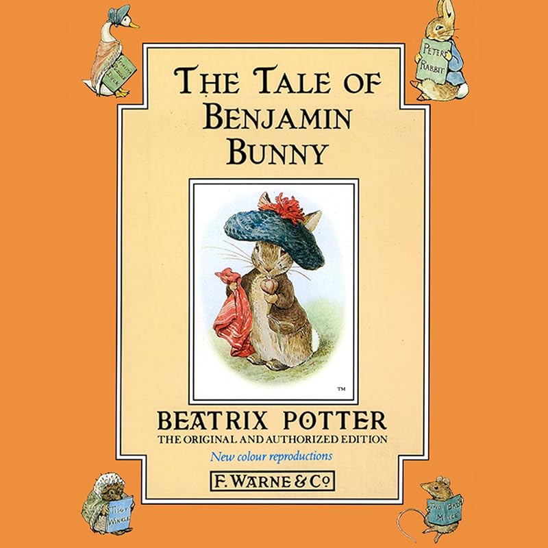 The Tale of Benjamin Bunny by Beatrix Potter