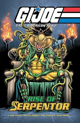 G.I. Joe: A Real American Hero―Rise of Serpentor