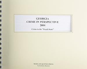 Georgia Crime in Perspective 2004 by Kathleen O'Leary Morgan