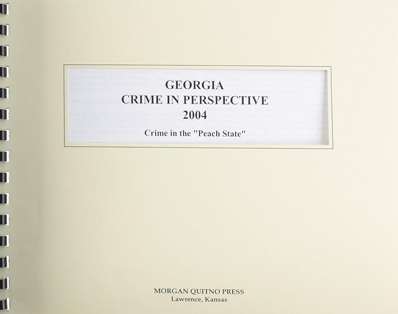 Georgia Crime in Perspective 2004 by Kathleen O'Leary Morgan