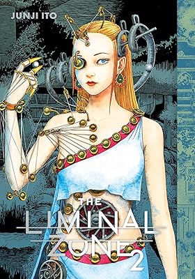 The Liminal Zone, Vol. 2 (Junji Ito)