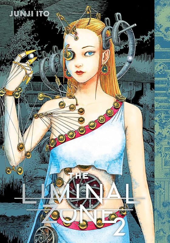 The Liminal Zone, Vol. 2 (Junji Ito) by Junji Ito