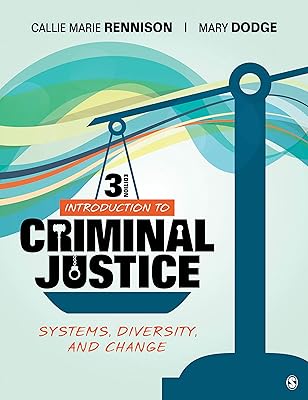 Introduction to Criminal Justice: Systems, Diversity, and Change