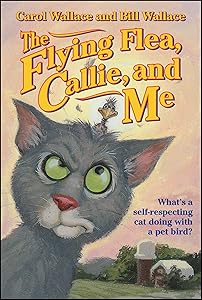 The Flying Flea, Callie, and Me