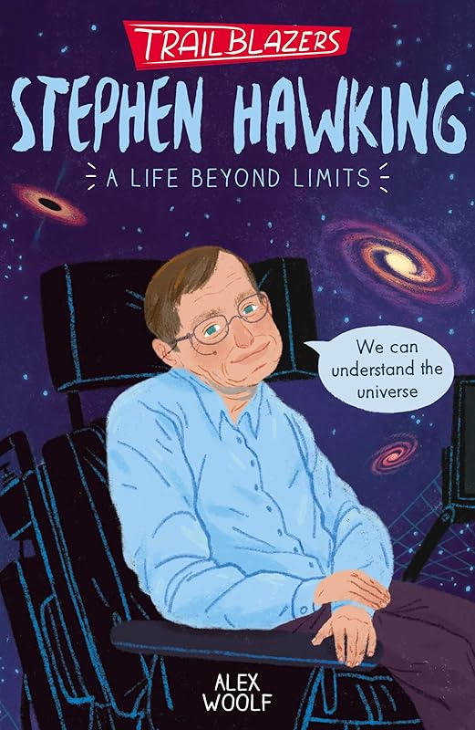 Trailblazers: Stephen Hawking by Alex Woolf