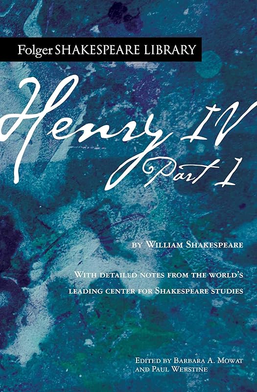 Henry IV, Part 1 (Folger Shakespeare Library) by William Shakespeare