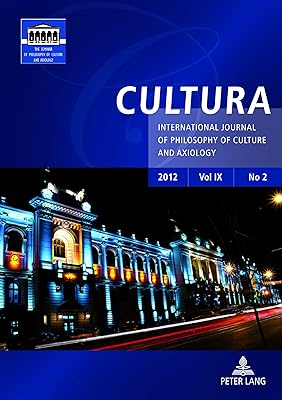 Cultura. Vol. 9, No. 2 (2012): International Journal of Philosophy of Culture and Axiology