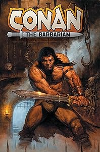 CONAN THE BARBARIAN BY JIM ZUB VOL. 1: INTO THE CRUCIBLE by Jim Zub