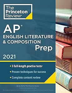 Princeton Review AP English Literature & Composition Prep, 2021: Practice Tests + Complete Content Review + Strategies & Techniques (2021) (College Test Preparation) by The Princeton Review