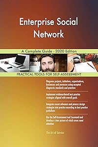 Enterprise Social Network A Complete Guide - 2020 Edition